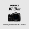 PENTAX K-3 Mark III / 製品 | RICOH IMAGING